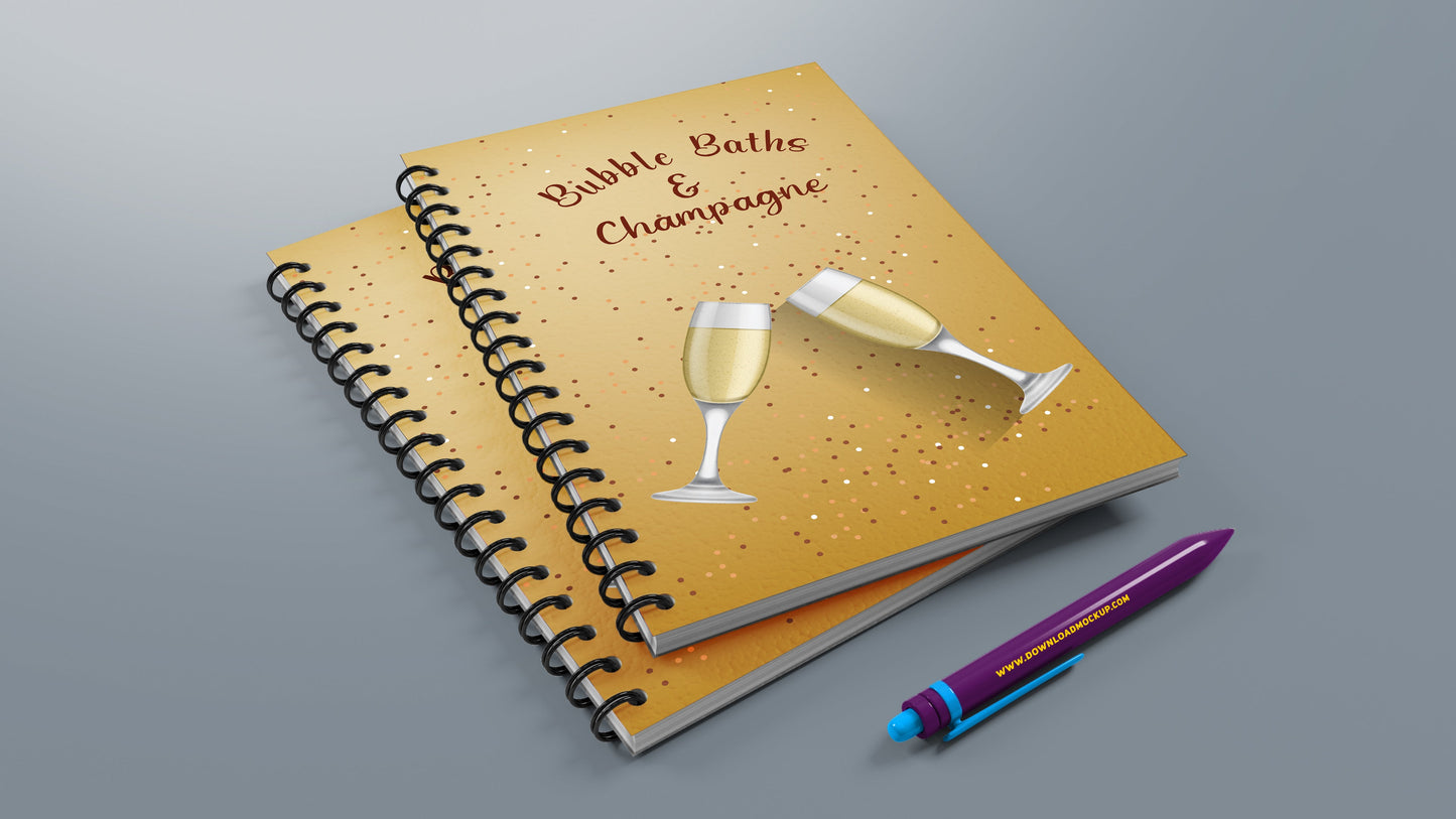 Bubble Baths & Champagne Notebook